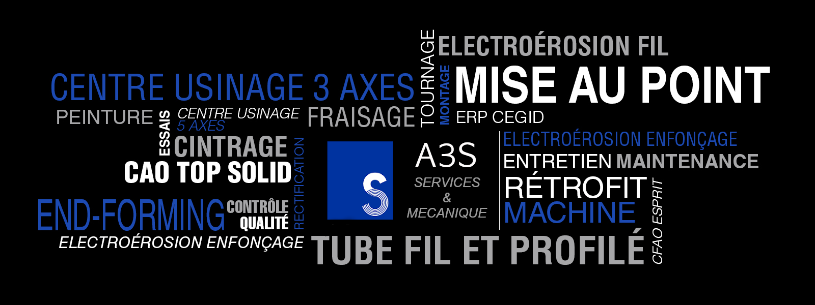 Nuage de tags compétences A3S Mecanique : cintrage, tournage, etc.